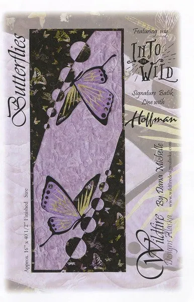 Wildfire Designs Alaska Into the Wild Butterflies Table Runner Applique Quilt Pattern
